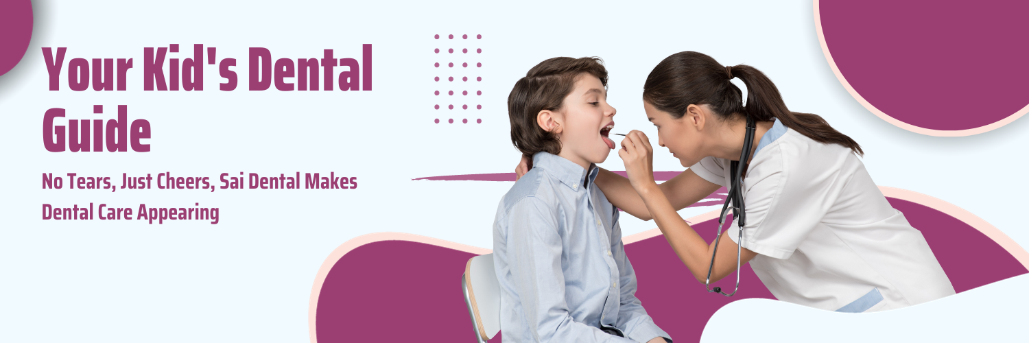 Dr. Lokhande’s Sai Dental Care Clinic. Best kid dental treatment in Pimpri Chinchwad